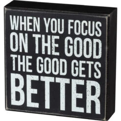 Focus On The Good